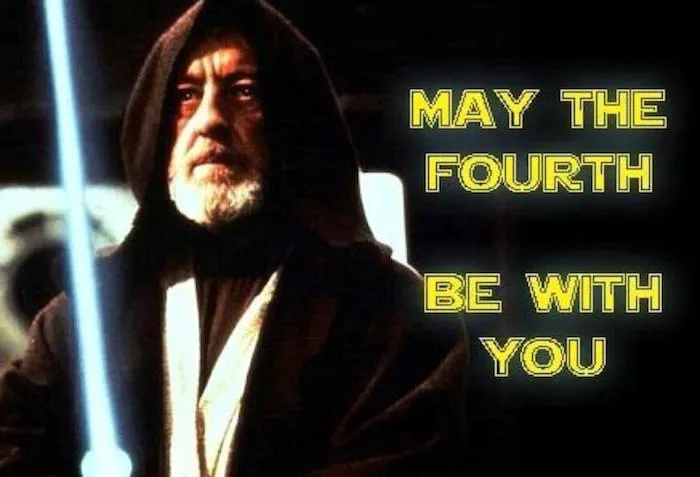 May the fourth be with you